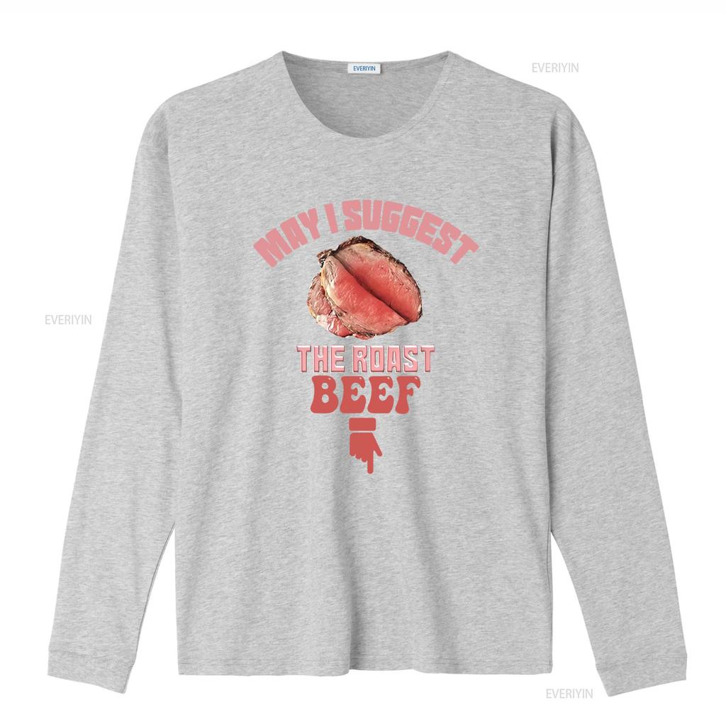 May I Suggest The Roast Beef Fun Embarrassing Inappropriate T Shirt for Casual vintage Washed fashion Versatile Soft graphic
