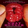 What Hunger by Catherine Dang Hardback Book 9781472160379