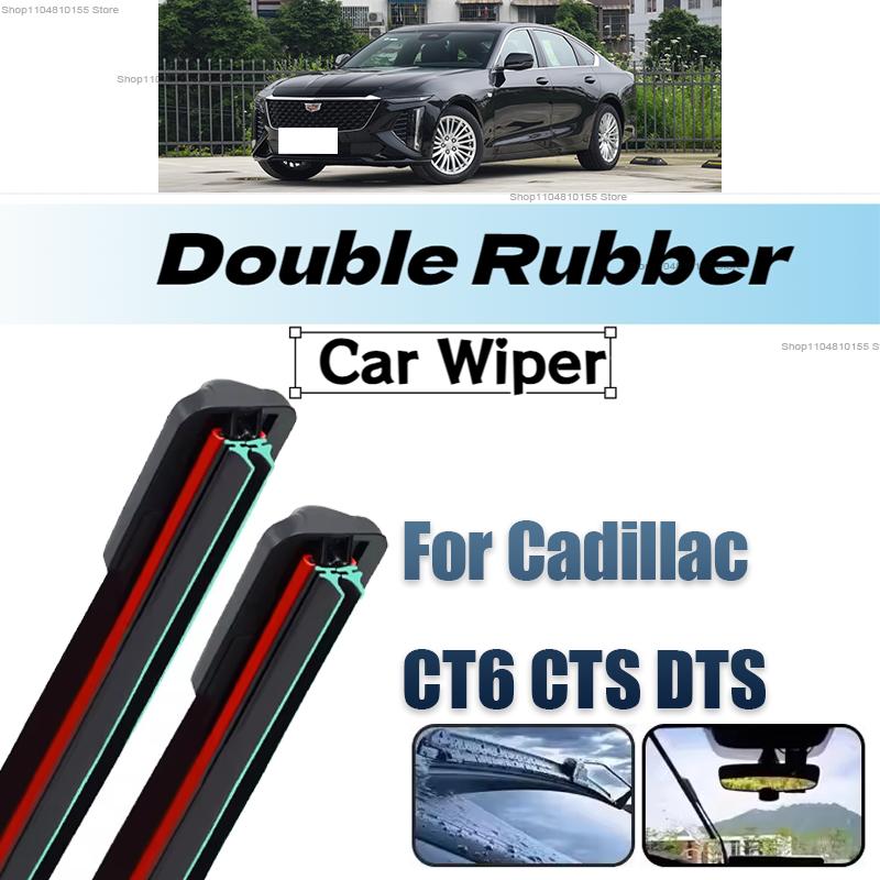 Double Rubber Car Wipers for Cadillac CT6 CTS DTS Front Blade Brushes Cutter Automobiles Accessorie Wiper Windscreen Wear Wiper