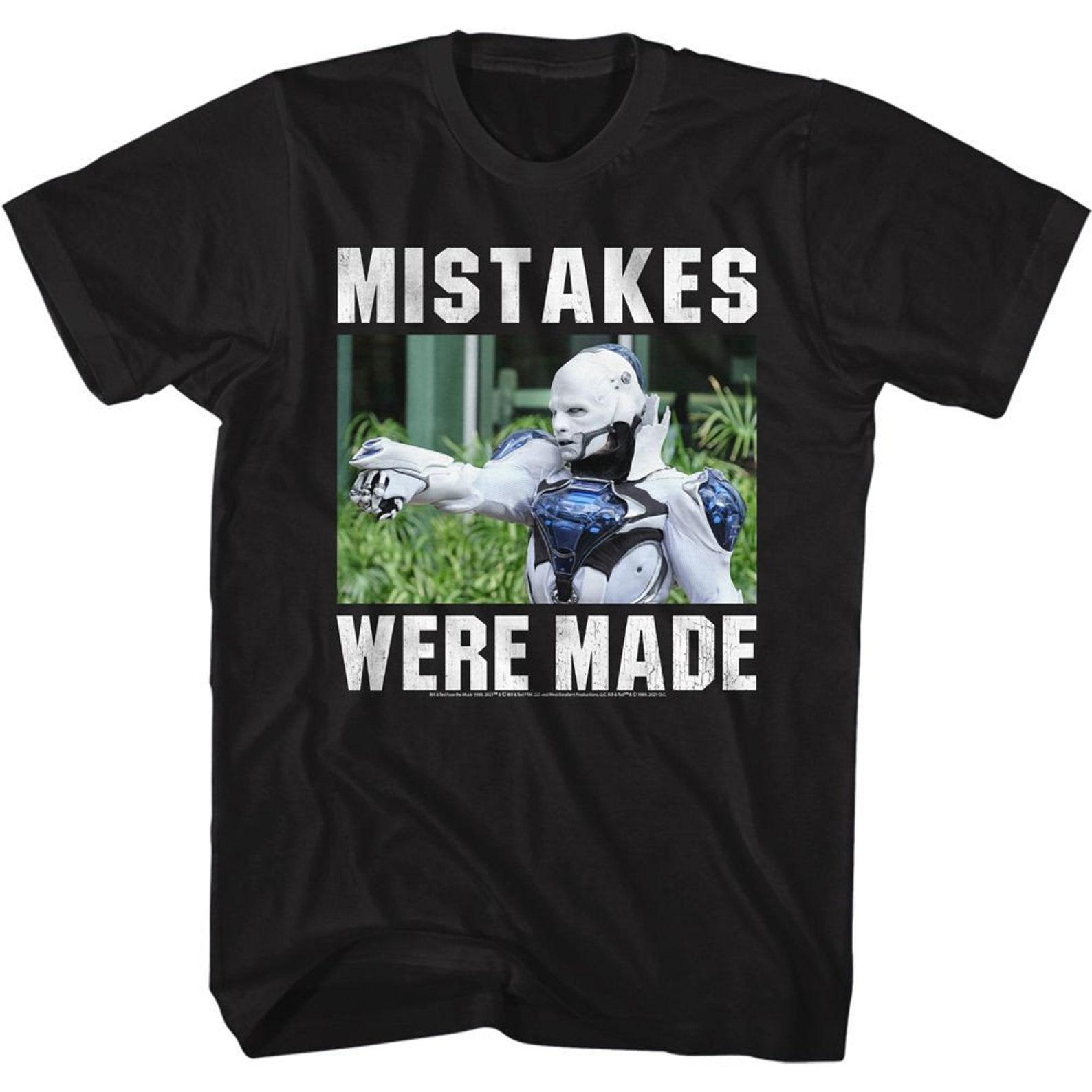 Bill and Ted Face The Music Mistakes Were Made Black Adult T-Shirt XL