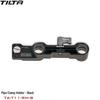 Suporte de Braçadeira de Barra TILTA para Gaiola BMPCC 6K Pro