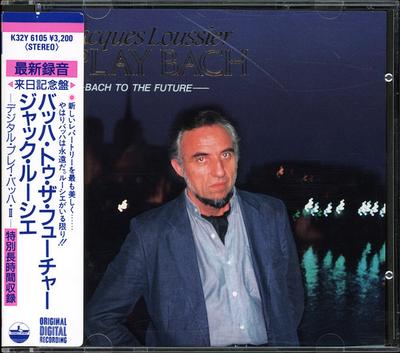 CD JACQUES LOUSSIER  Play Bach  Bach To The Future  K32Y6105 Paddle Wheel 1986 Japan Classical Used