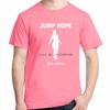 Jump Rope Workout Fashion Shirts Graphic Tee Summer Tops Tshirt New Arrival Goods Short Sleeved Tshirt For Unisex Cotton Tshirts