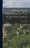 Libro A Practical Grammar Of The Scottish Gaelic