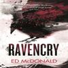 Ravencry by Ed McDonald Paperback Book 9781473222076