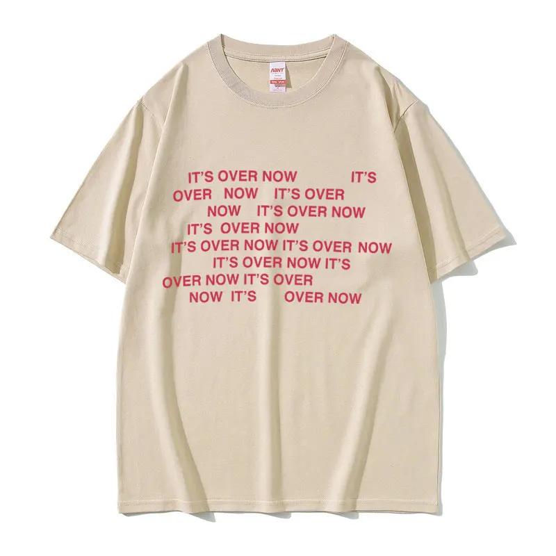 Alles, was ich wollte, ist jetzt vorbei Grafik-T-Shirt Herren Damen Mode Popmusik T-Shirts Männlich Lässig Übergroße T-Shirts