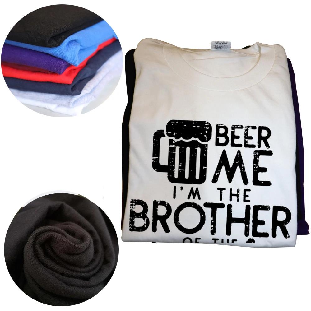 Funny Beer Me Brother Bride Marriage Wedding T Shirts Graphic Cotton Streetwear Short Sleeve Birthday Gifts Summer Style T-shirt