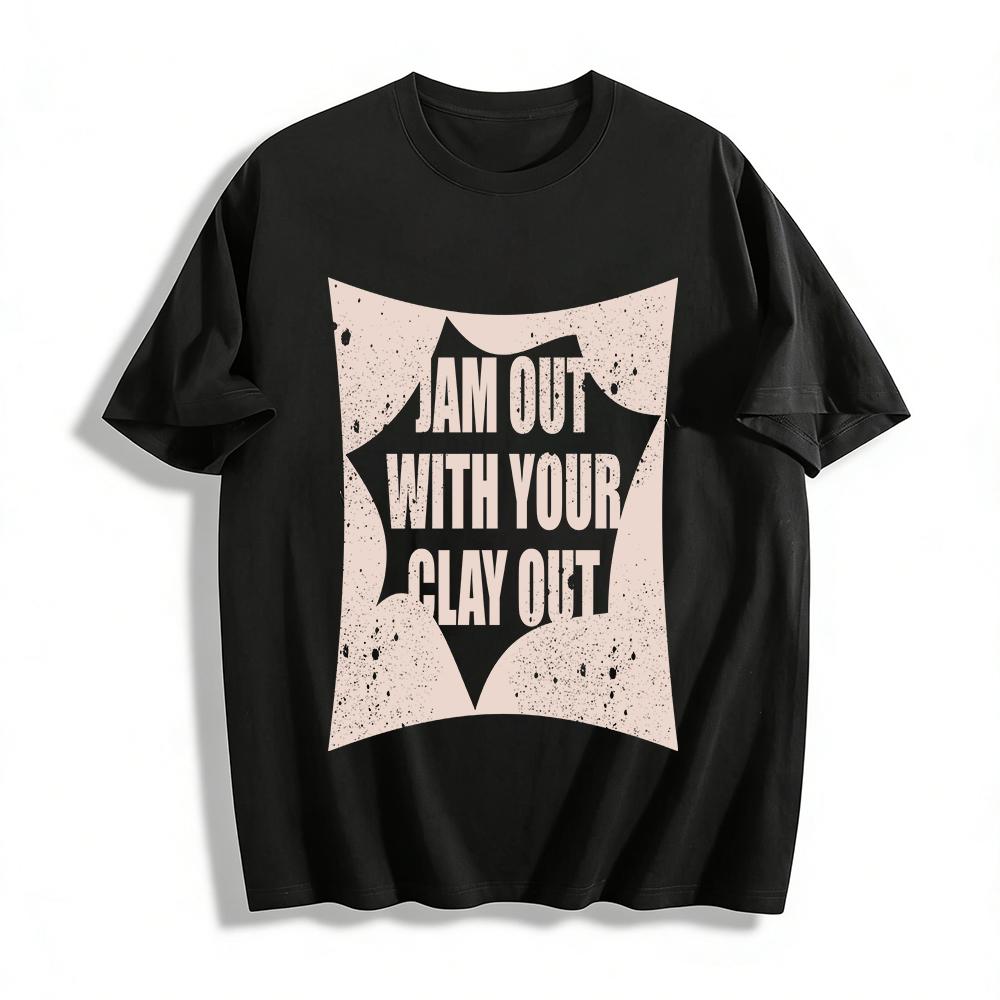 

Funny Pottery Lover Slogan Print Casual Top Pure cotton T-shirt 6XL