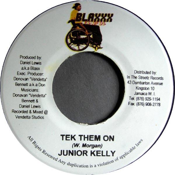 

7inch Record JUNIOR KELLY / REAGAN - Tek Them On / Just For Girls NONE Blaxxx Records 2003 Jamaica Reggae, Ska & Dub Used