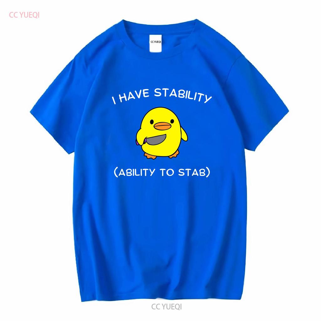 I Have Stability Ability To Stab T Shirt Funny Women Silly Meme Top for Her Sarcastic Chick Trendy Apparel vintage Washed