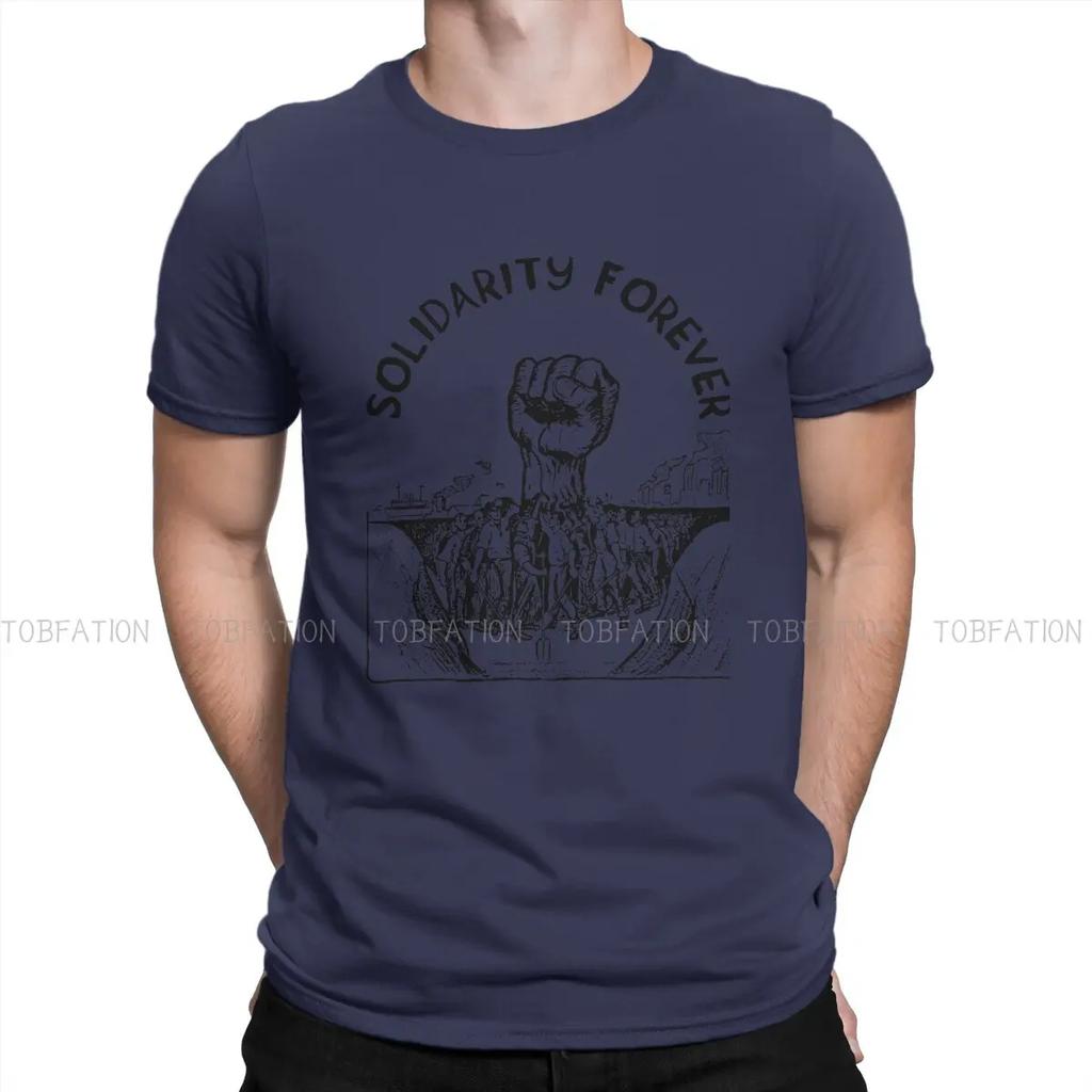Solidarity Forever Labor Union Socialist Leftist O Neck TShirt Worker Fabric Classic T Shirt Man's Clothes Individuality