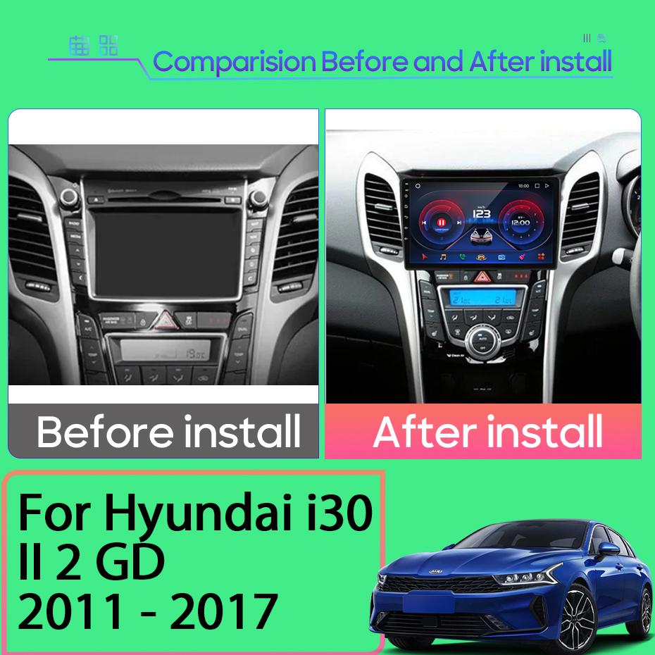 Android Car Radio For Hyundai I30 II 2 GD 2011 - 2017 No 2 Din Stereo Multimedia Video Player GPS 4G Carplay Auto DVD Head Unit