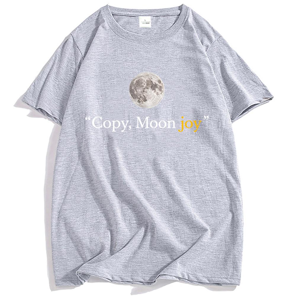 Copy Moon Joy T-shirt Fashion O-neck Men/Women Tshirts Streetwear Unisex Casual Short Sleeve Tees Summer Graphic Clothing