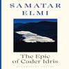 The Epic of Cader Idris by Samatar Elmi Paperback Book 9781526675200
