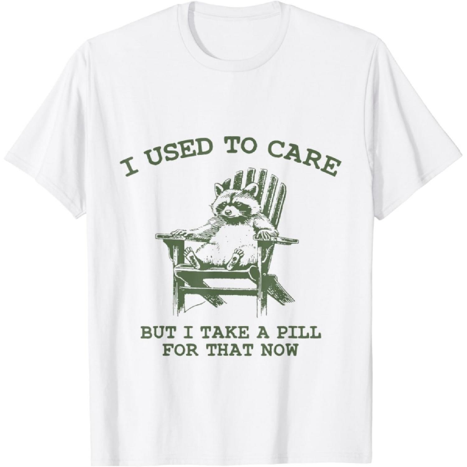 SHAAMOU I Used to Care But I Take A Pill for That Now Funny Raccoon T-Shirt (XX-Large, White) XXXXXL белый