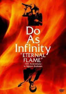 

Do As Infinity “ETERNAL FLAME” ~10th Anniversary~ in Nippon Budokan [DVD]