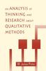 The An Analysis of Thinking and Research About Qualitative Methods Book