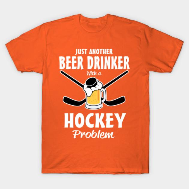 New Fashion Men T Shirt Just Another Beer Drinker With A Hockey Problem Print Short Sleeve Tops Tees Casual