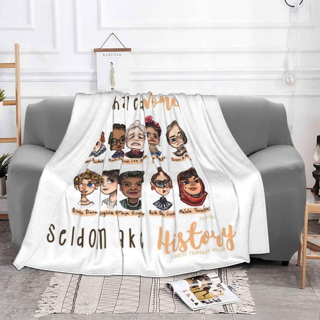 Well Behaved Women Seldom Make History Best Selling Room Household Flannel Blanket Girl Power Feminism Feminist Girl Boss Smart
