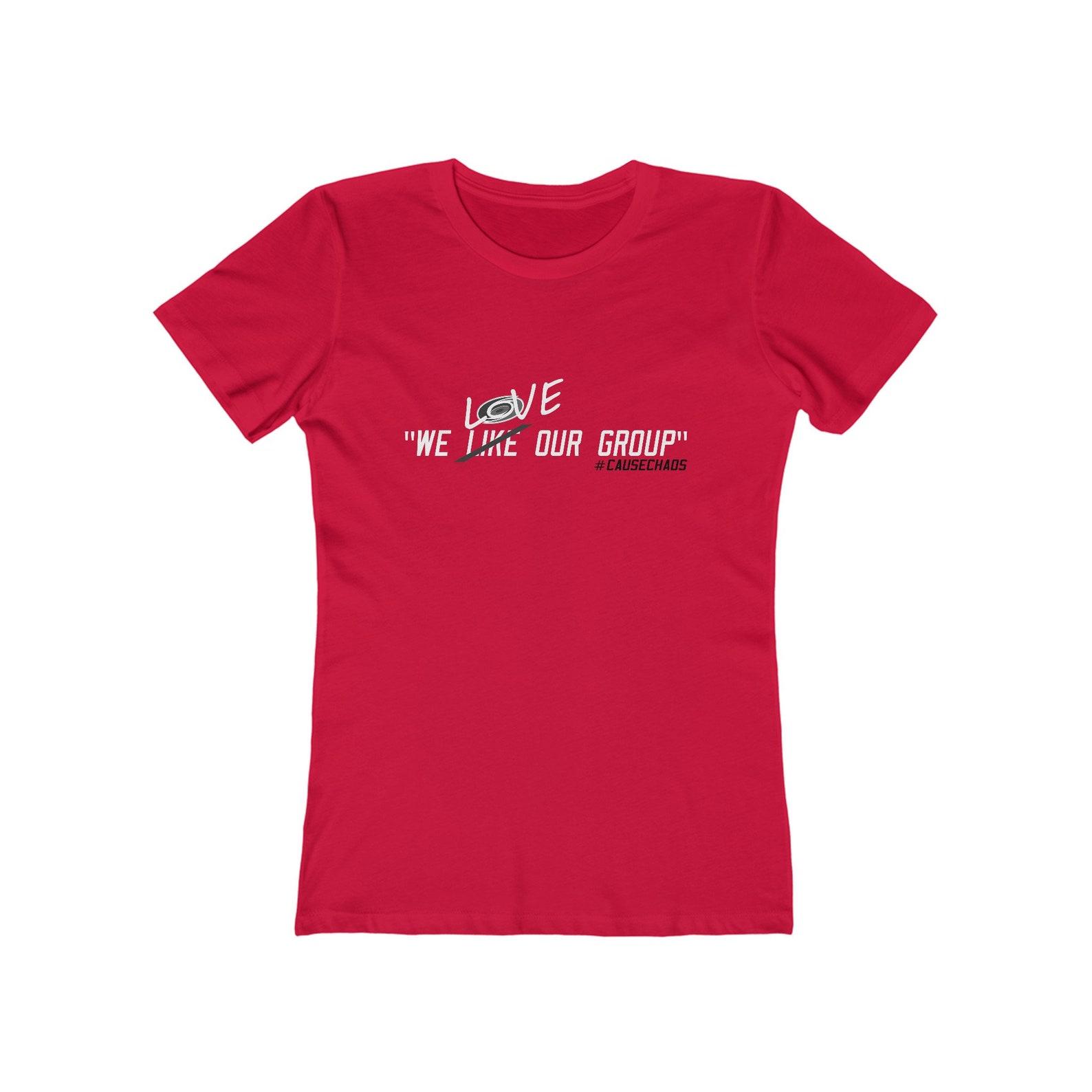 We LOVE our Group Women s Tee 3XL