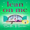 Lean On Me by Beth Moran Hardback Book 9781837513475
