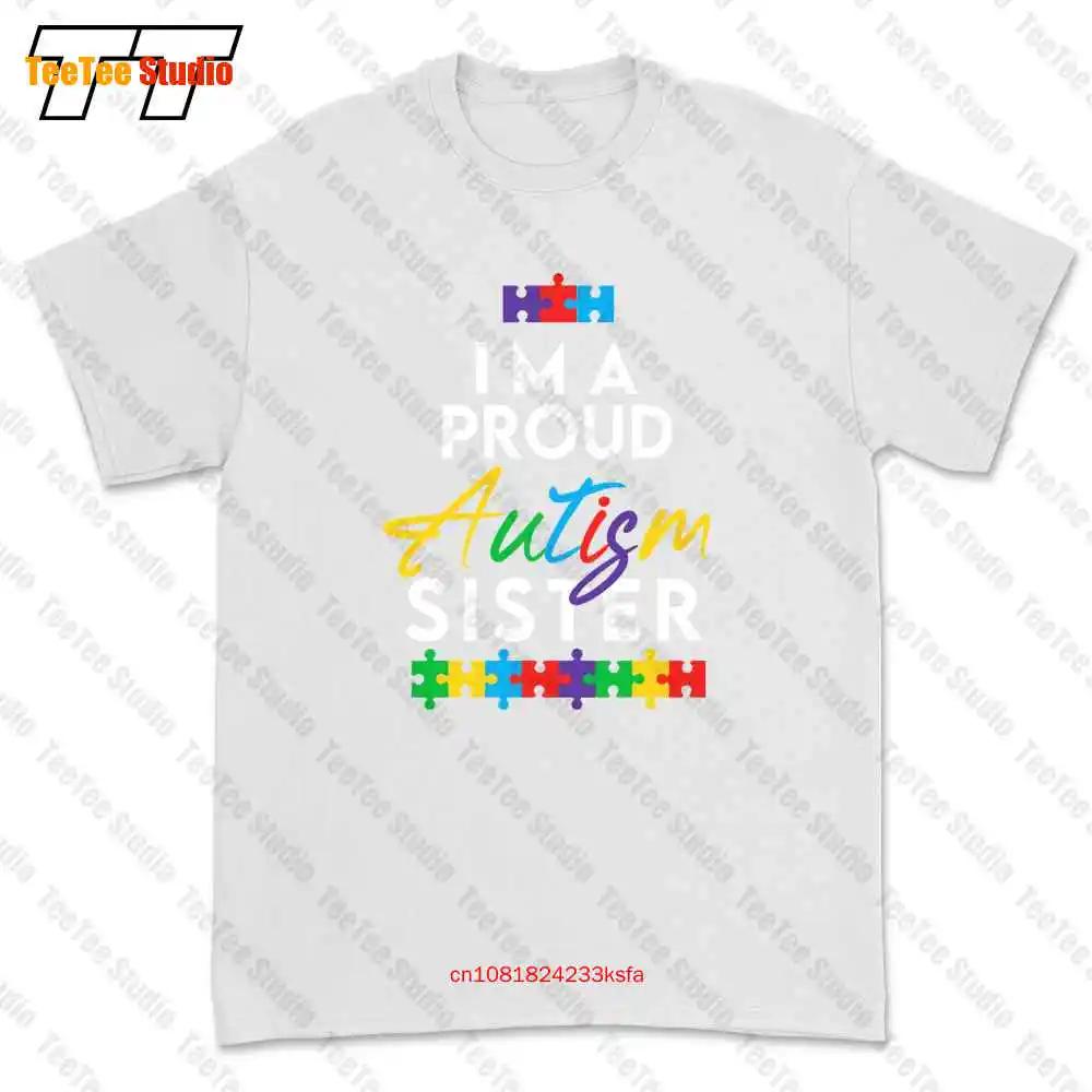Im A Proud Autism Sister Tshirt Tee N742
