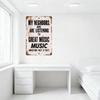 Vintage Style My Neighbors Are Listening to Great MÚSIC (WHIETHER) Metal Tin Sign, Distressed Rusty Border, Home Bar Cafe Decor