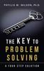 Bok The Key To Problem Solving : A Four Step Solution
