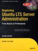 Kniha Beginning Ubuntu LTS Server Administration : From Novice To Professional