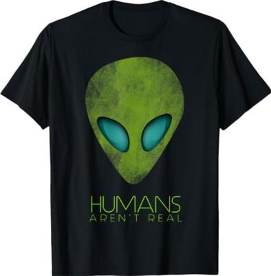 Funny Alien Humans Aren't Real Tee Cute UFO Space Gift T-Shirt