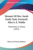 Grāmata Memoir Of Mrs Sarah Emily York Formerly Miss S E Waldo Missionary In Greece by Rebecca B. Stetson Medberry - Paperback