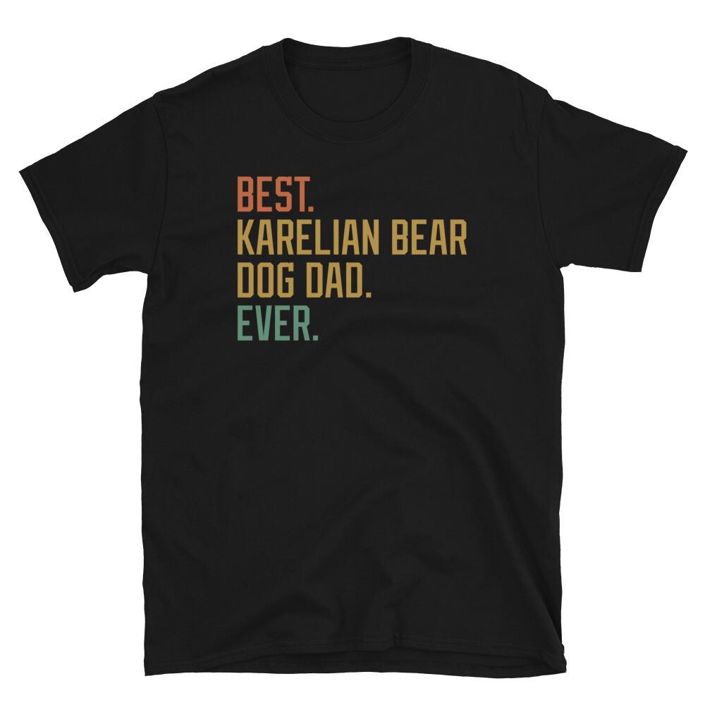 Best Karelian Bear Dog Dad Ever Puppy Short-Sleeve Unisex T-Shirt 4XL