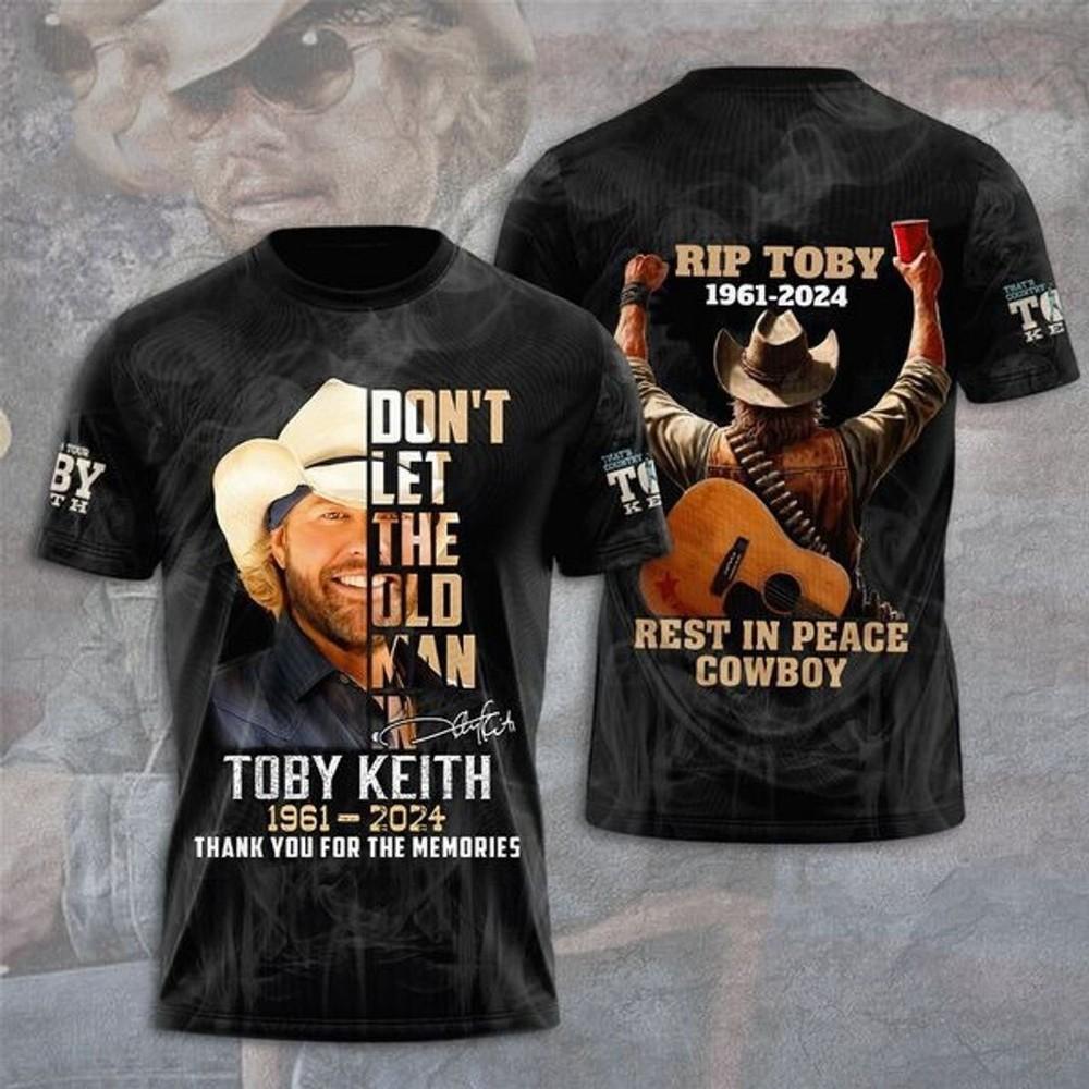 Toby Keith 1961-2024 Thank You For The Memories Rip Toby T-shirt LI1816 Unisex T-Shirt XXXXL