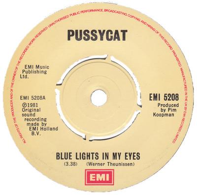 7inch Record PUSSYCAT - Blue Lights In My Eyes EMI5208 EMI 1981 UK Pop Used