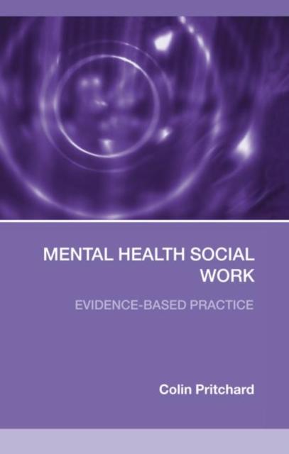 The Mental Health Social Work : Evidence-Based Practice Book