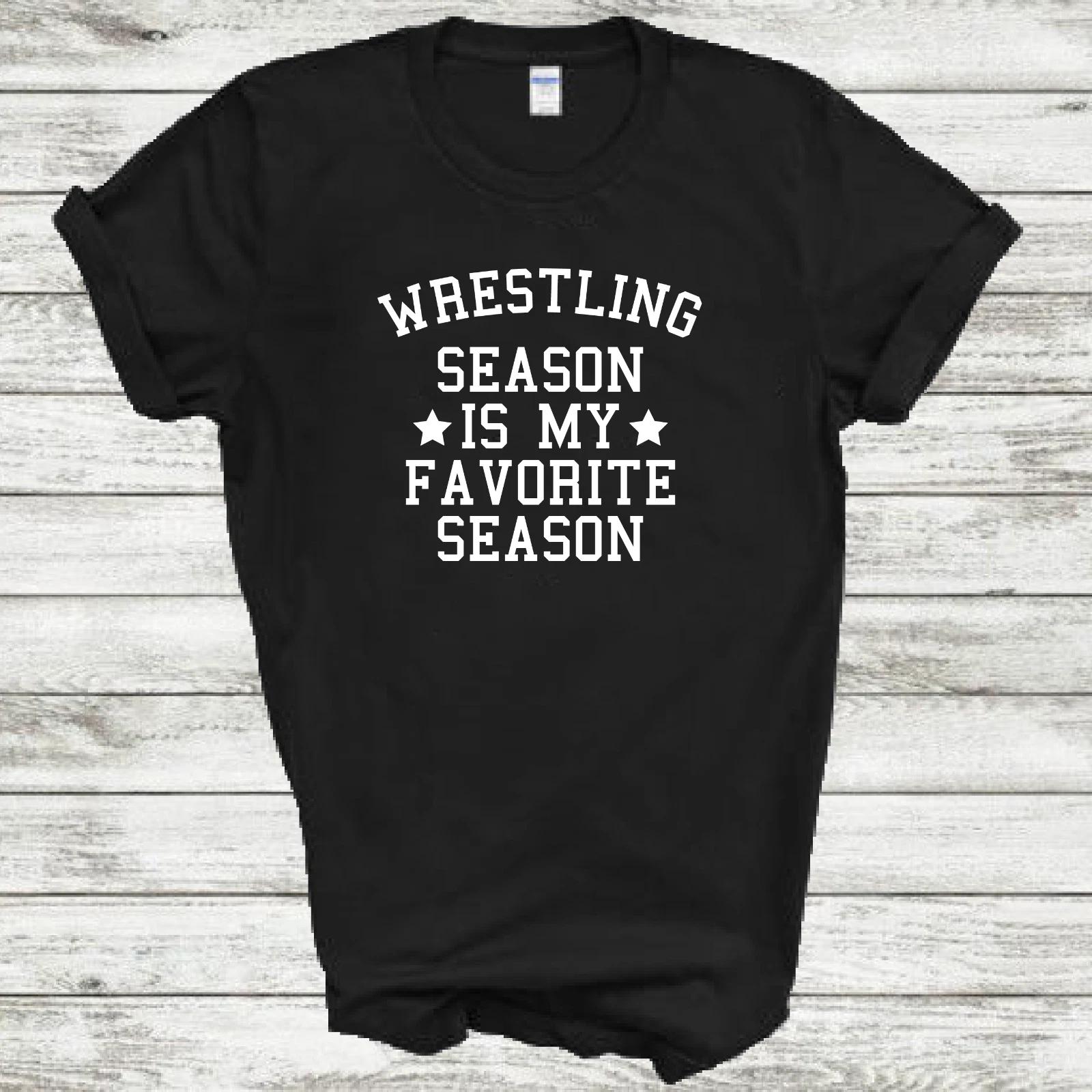 Wrestling Season Is My Favorite Season Funny Mens Cotton T-Shirt 2XL
