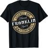 Franklin _ Legends Are Named _ Franklin T-Shirt