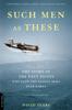 Het Boek Such Men As These : The Story of the Navy Pilots Who Flew the Deadly Skies Over Korea