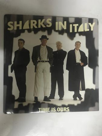

7inch Record SHARKS IN ITALY - Time Is Ours BON4 Bonaire 1986 UK Pop Used