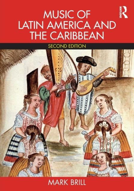 The Music of Latin America and the Caribbean Book