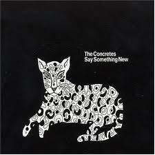 

12inch Record CONCRETES - Say Something New LFEP010 Licking Fingers 2004 UK Dance & Electronica Used