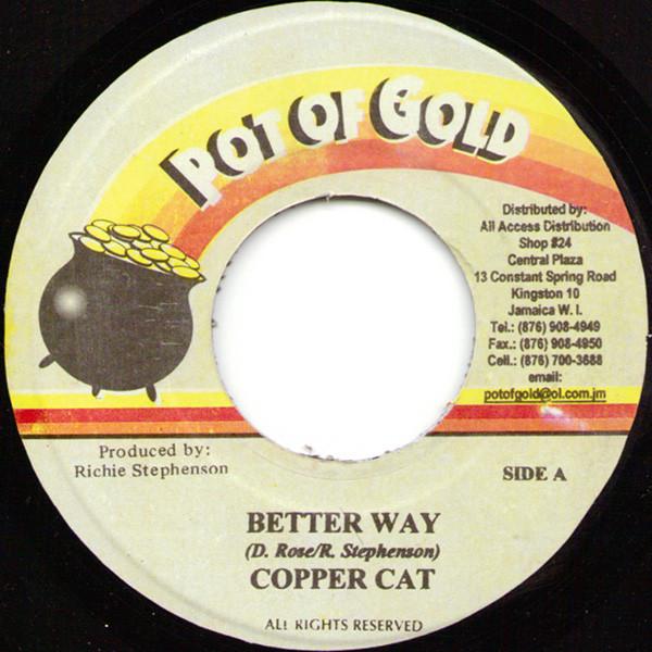 

7inch Record COPPER CAT Better Way NONE Pot Of Gold Jamaica Reggae Ska Dub Used