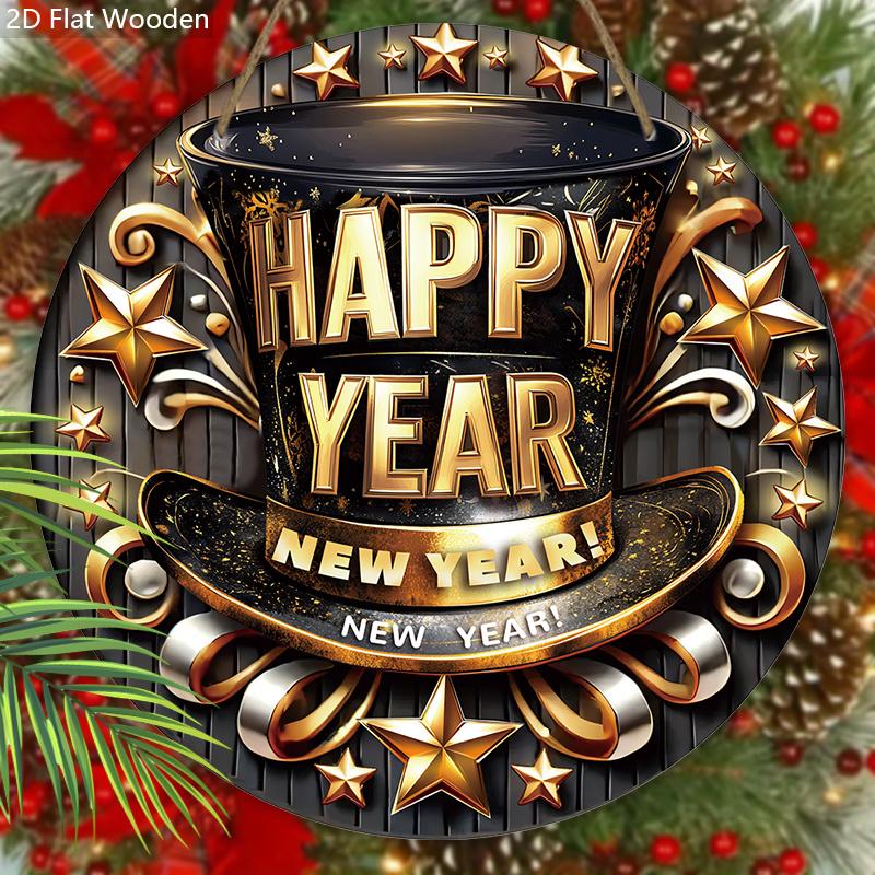Happy New Year Wooden Sign with Top Hat Pattern - Celebrating The New Year Round Sign for Front Door, Wall Hanging Decor - Ideal Festival Decoration
