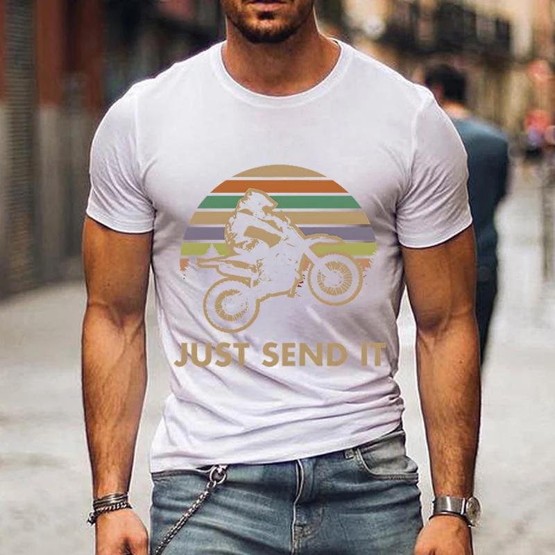 Just Send It Print Shirt Motorcycle Graphic Men Women T-shirts Vintage Style Motocross Gift Classic T Shirts Street Men Tshirt