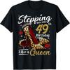 High Heels, die in meinen 49. Geburtstag treten 49 und fabelhaft T-Shirt