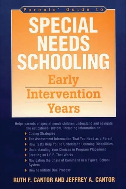 The Parents' Guide To Special Needs Schooling : Early Intervention Years Book