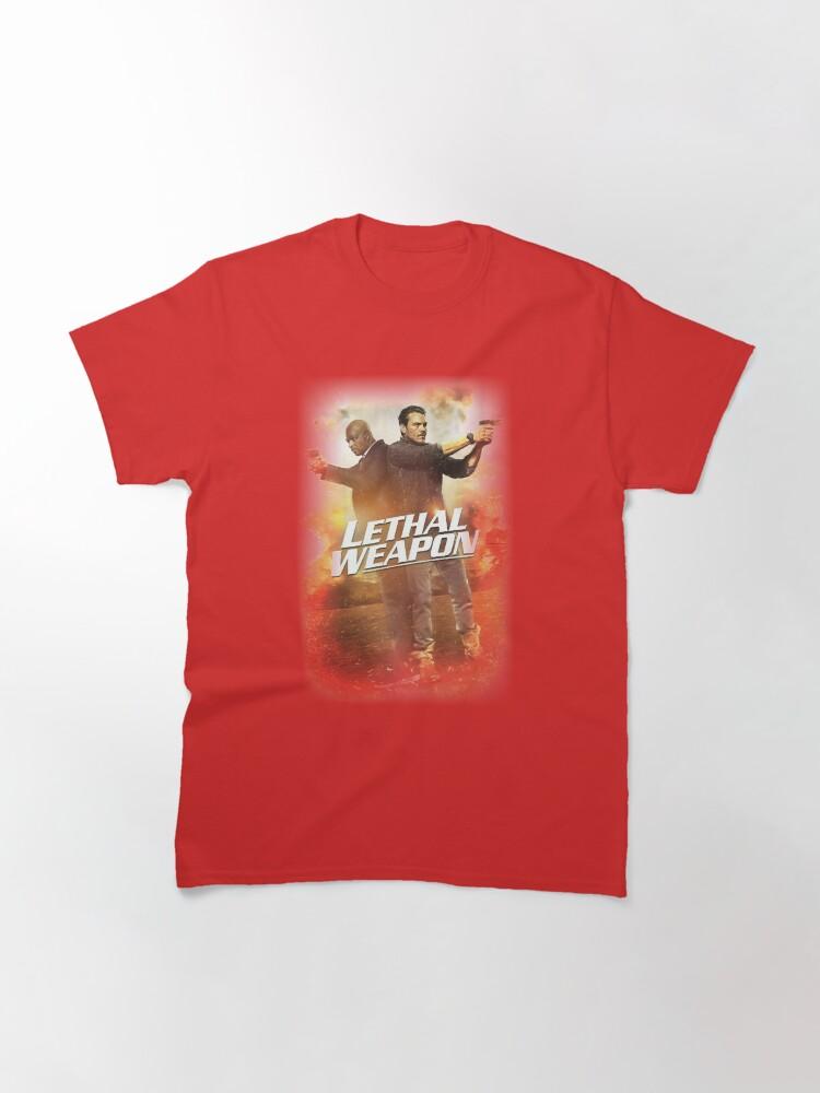 Lethal Weapon Action Movie American Police Motivational Lethal Weapon American Buddy Cop Idol Gifts Fot You Classic T-Shirt