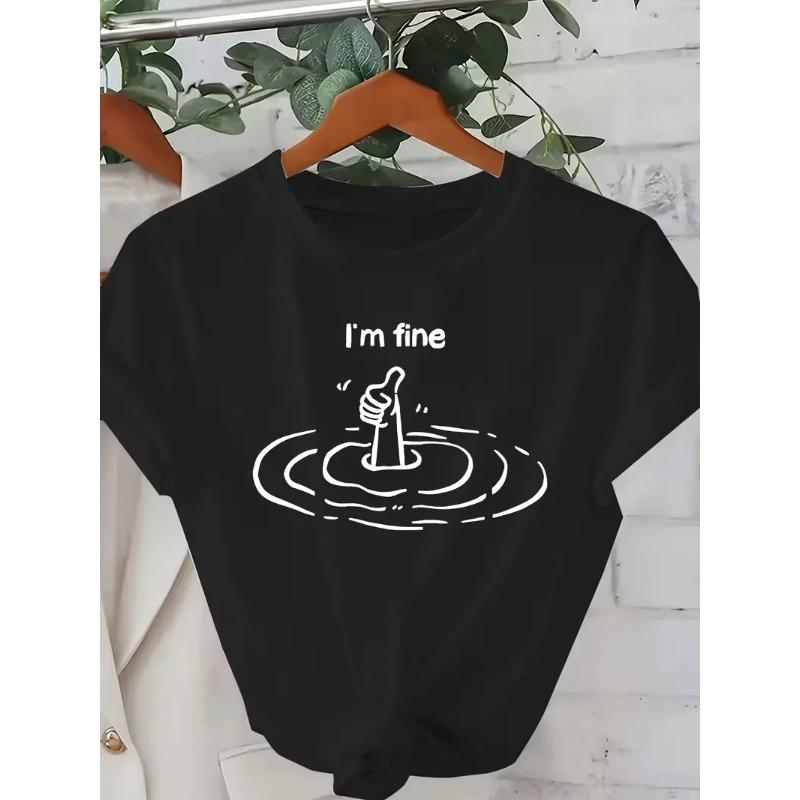 Women Casual T-Shirt Funny "I'm Fine" T-shirt Graphic All-Season Fashion Perfect for Daily Commute Travel Streetwear