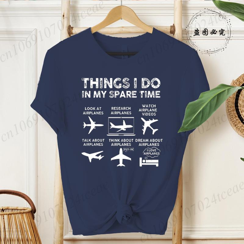 Unisexs Airplane Graphic TShirt Things I Do In My Spare Time 2026 Fashion Hip Hop Streetwear Casual Short Sleeve Tee ST01
