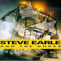 CD STEVE EARLE & THE DUKES - Shut Up And Die Like An Aviator MCAD10315 MCA Records 1991 Germany Rock Used
